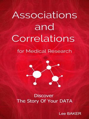 cover image of Associations and Correlations for Medical Research